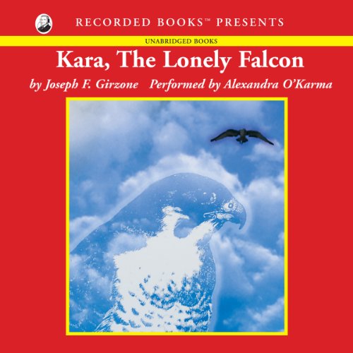 Cover of Kara, the Lonely Falcon