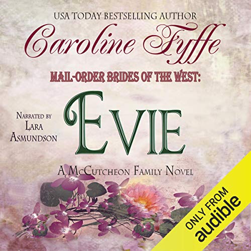 Cover of Mail-Order Brides of the West: Evie: McCutcheon Family Series, Book 3