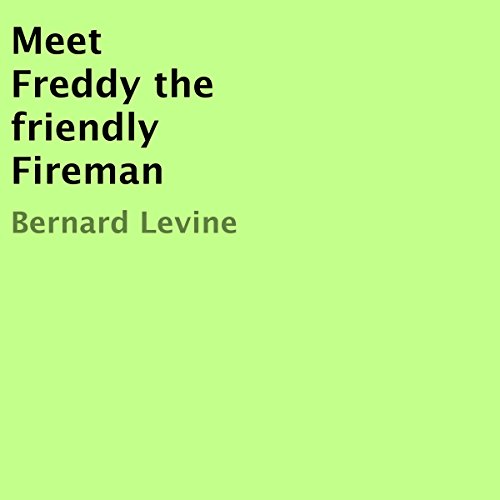 Cover of Meet Freddy the Friendly Fireman