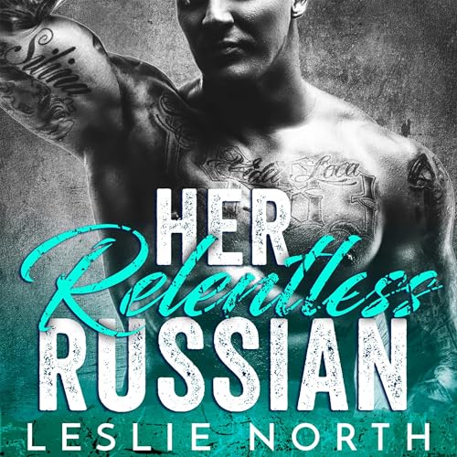 Cover of Her Relentless Russian