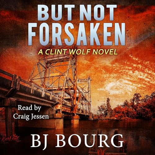 Cover of But Not Forsaken