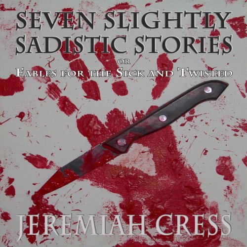 Cover of Seven Slightly Sadistic Stories
