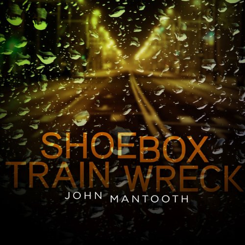Cover of Shoebox Train Wreck