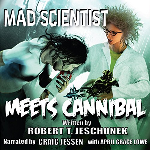 Cover of Mad Scientist Meets Cannibal