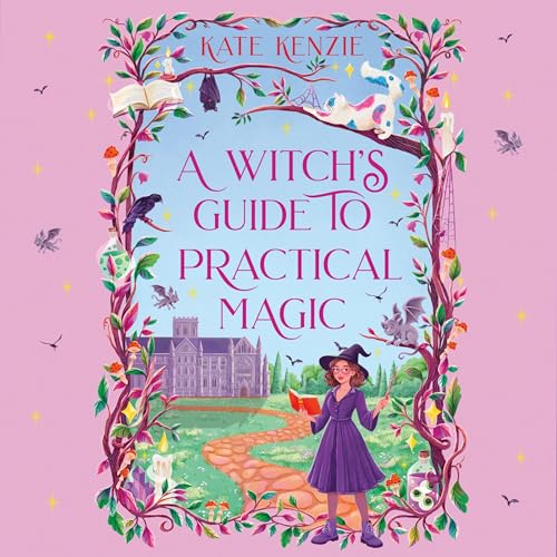 Cover of A Witch’s Guide to Practical Magic