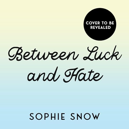Cover of Between Luck and Hate
