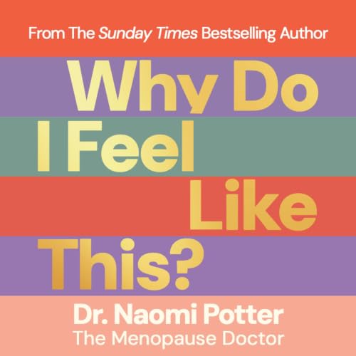 Cover of Why Do I Feel Like This?