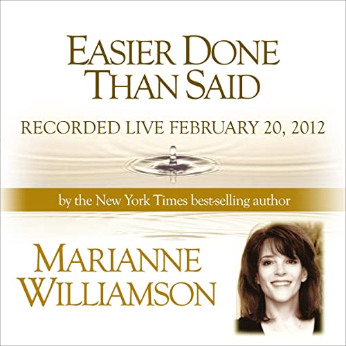Cover of Easier Done than Said with Marianne Williamson