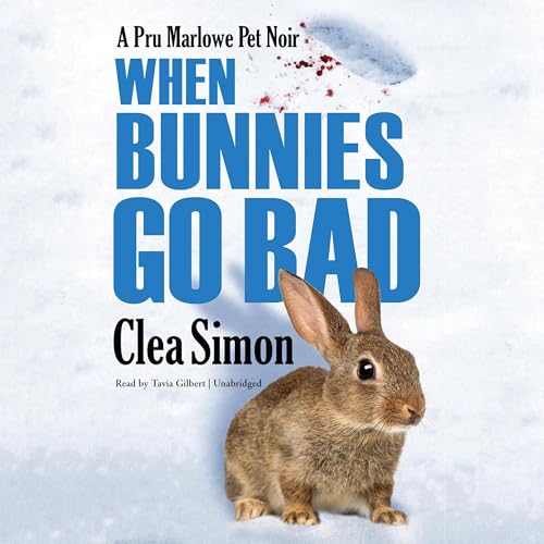 Cover of When Bunnies Go Bad