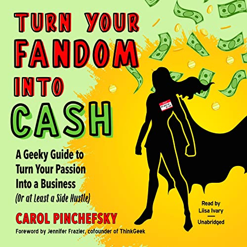 Cover of Turn Your Fandom into Cash