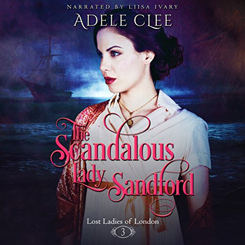 Cover of The Scandalous Lady Sandford