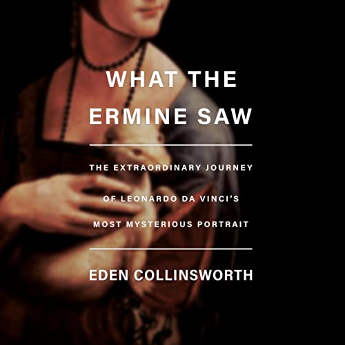 Cover of What the Ermine Saw