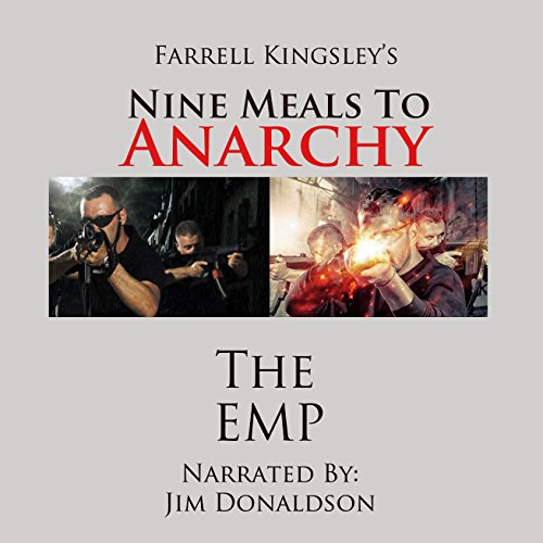 Cover of Nine Meals to Anarchy: The EMP