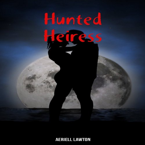 Cover of Hunted Heiress