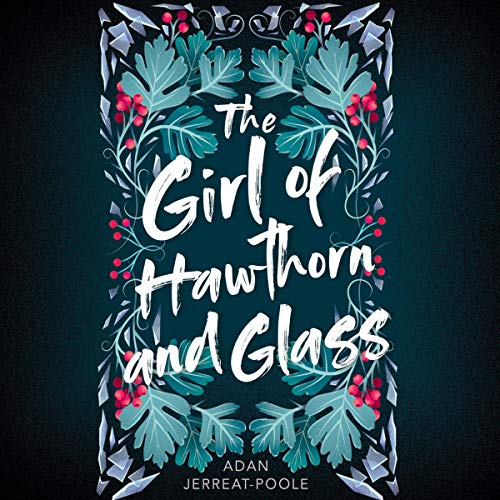 Cover of The Girl of Hawthorn and Glass