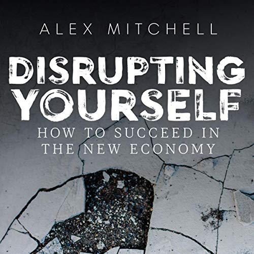Cover of Disrupting Yourself