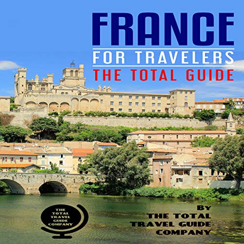 Cover of France for Travelers: The Total Guide