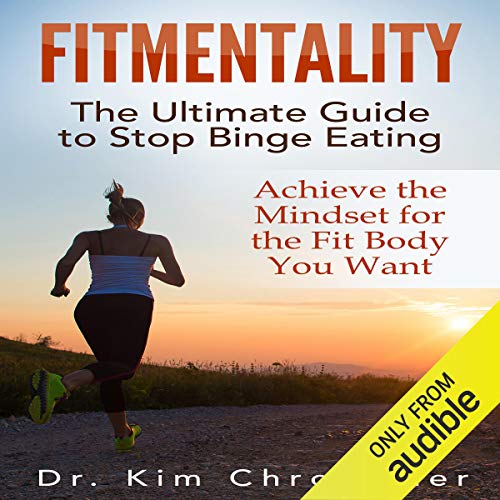 Cover of FitMentality: The Ultimate Guide to Stop Binge Eating