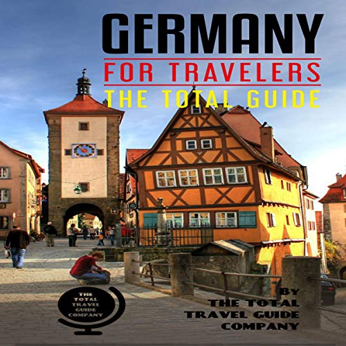 Cover of Germany for Travelers. The Total Guide