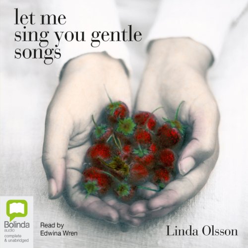 Cover of Let Me Sing You Gentle Songs