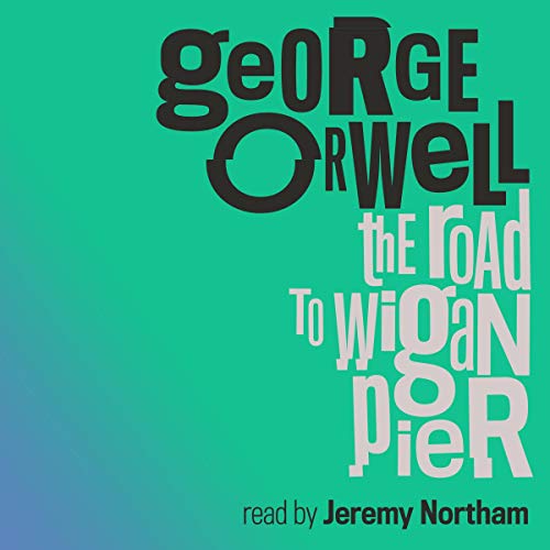 Cover of The Road to Wigan Pier