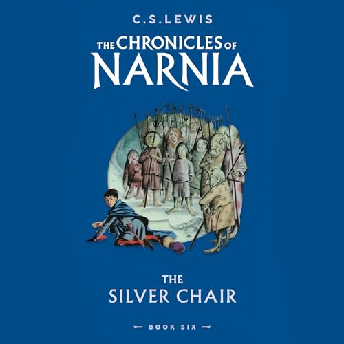 Cover of The Silver Chair: Unabridged