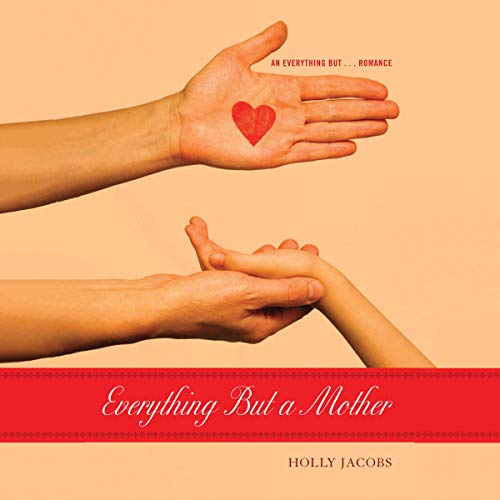 Cover of Everything but a Mother