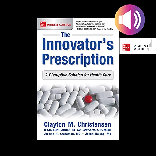Cover of The Innovator's Prescription