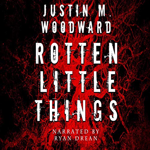 Cover of Rotten Little Things: A Novella