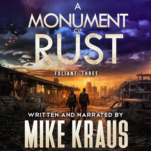 Cover of A Monument of Rust - Foliant Three