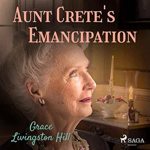 Cover of Aunt Crete's Emancipation