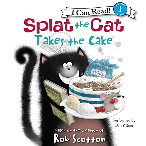 Cover of Splat the Cat Takes the Cake