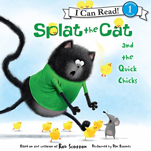 Cover of Splat the Cat and the Quick Chicks