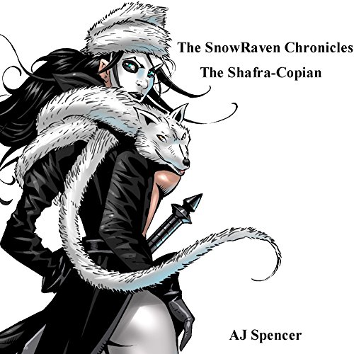 Cover of The SnowRaven Chronicles