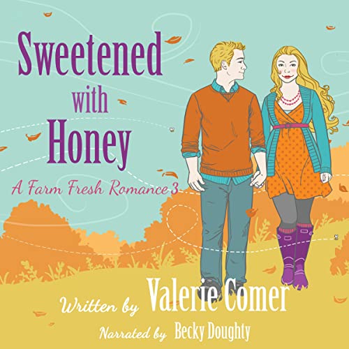 Cover of Sweetened with Honey