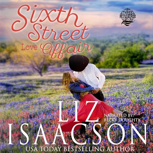 Cover of Sixth Street Love Affair (An Inspirational Western Romance Novella)
