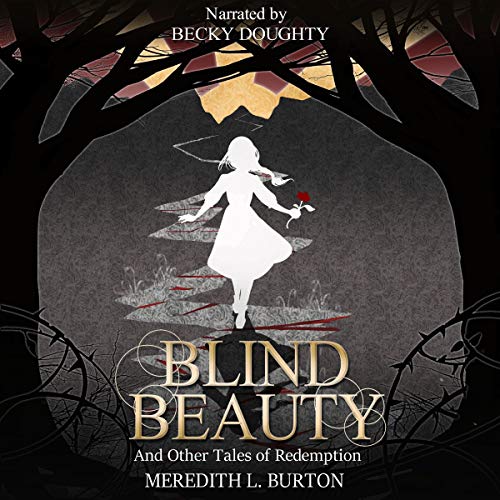 Cover of Blind Beauty and Other Tales of Redemption