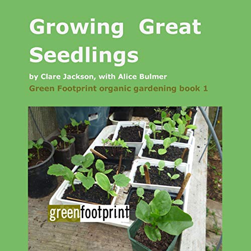 Cover of Growing Great Seedlings: A Guide for Home Gardeners