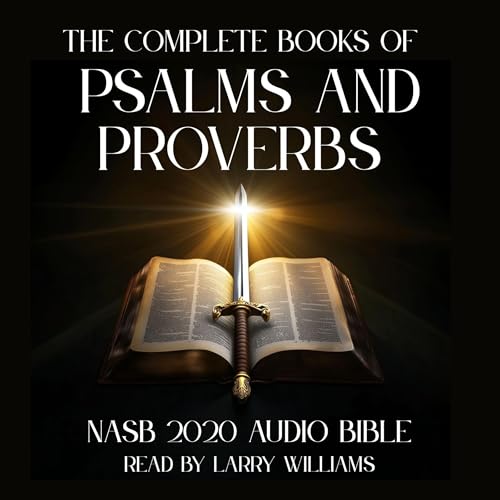 Cover of The Complete Books of Psalms and Proverbs