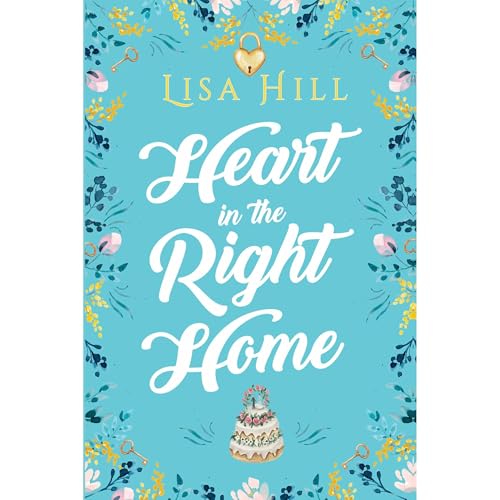 Cover of Heart in the Right Home
