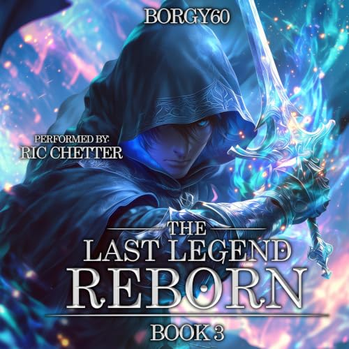 Cover of The Last Legend Reborn, Book 3