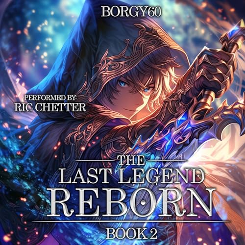 Cover of The Last Legend Reborn, Book 2