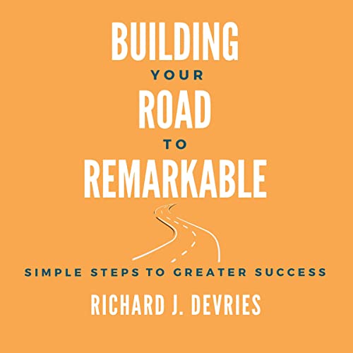 Cover of Building Your Road to Remarkable