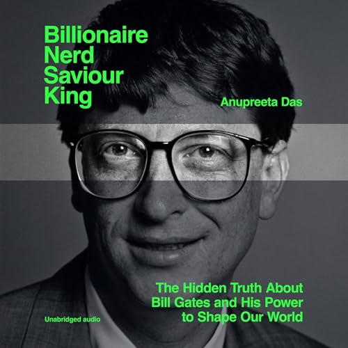 Cover of Billionaire, Nerd, Saviour, King