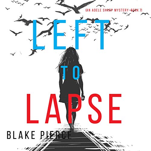 Cover of Left to Lapse