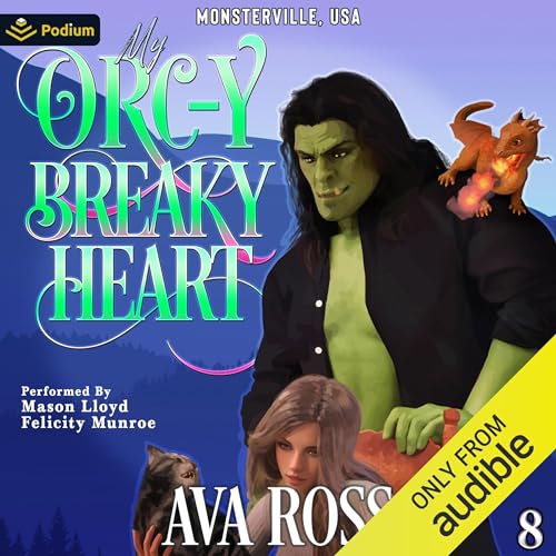 Cover of My Orc-y Breaky Heart