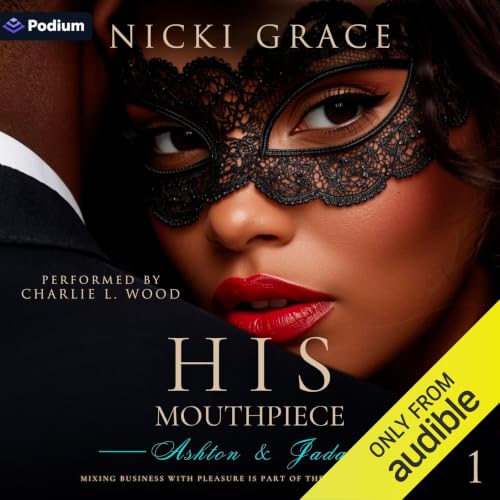 Cover of His Mouthpiece: Ashton & Jada