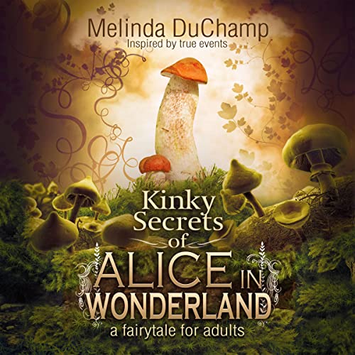 Cover of Kinky Secrets of Alice in Wonderland
