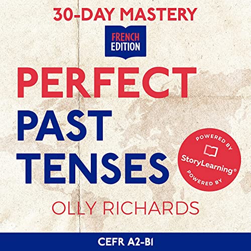 Cover of 30-Day Mastery: Perfect Past Tenses
