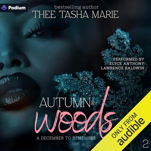 Cover of Autumn & Woods: A December to Remember